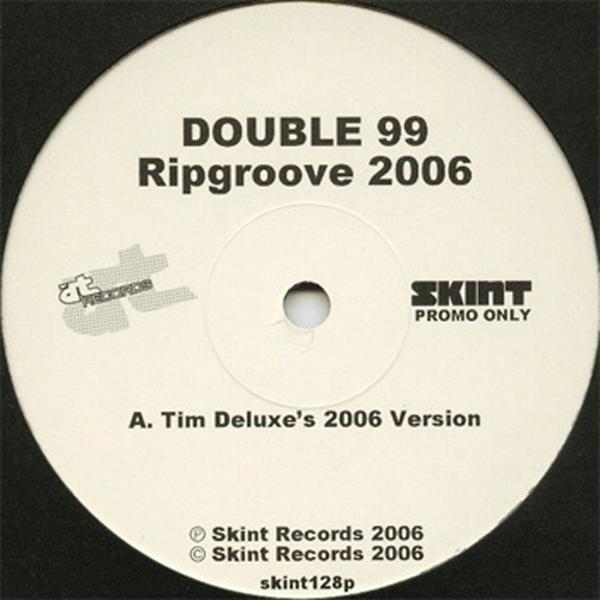 Double 99 - RIP Groove (Tim Deluxe's 2006 Remix)