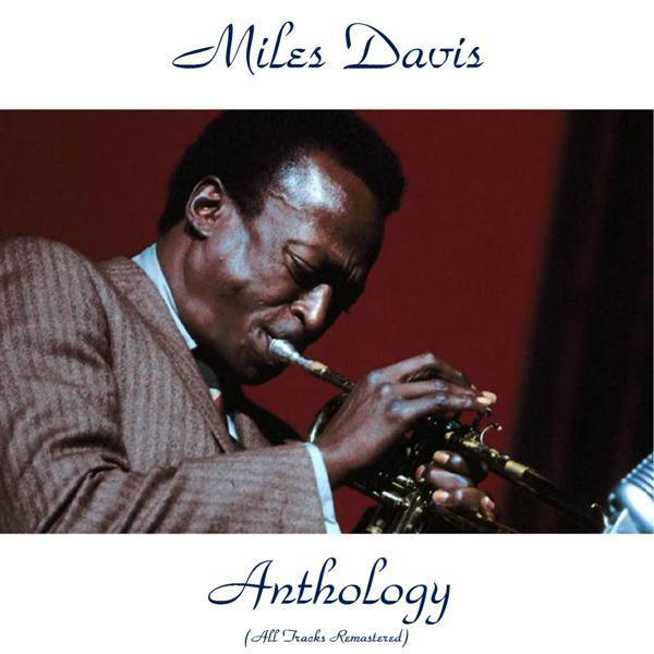 Miles Davis - It Never Entered My Mind (Remastered)