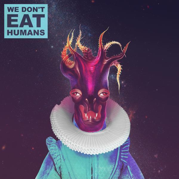 We Don't Eat Humans - The Moment of Melancholy