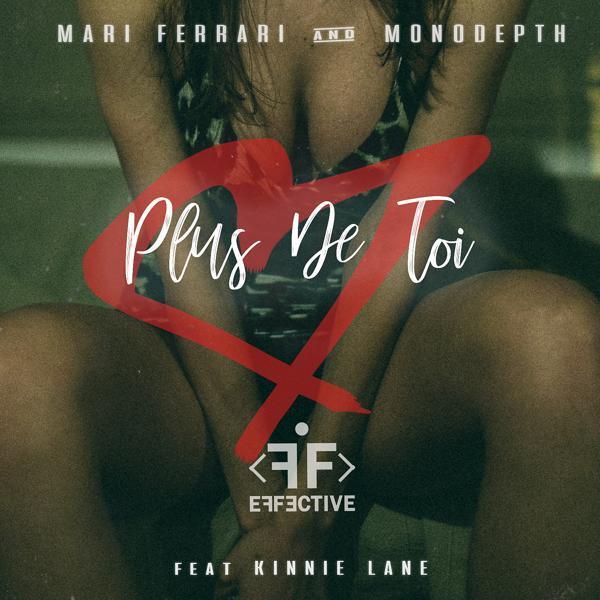 Mari Ferrari, Monodepth - Plus de toi