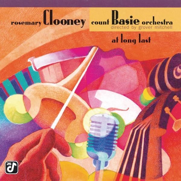 Rosemary Clooney, Count Basie Orchestra - In The Wee Small Hours Of The Morning (Album Version)