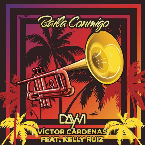Dayvi, Víctor Cárdenas, Kelly Ruiz - Baila Conmigo