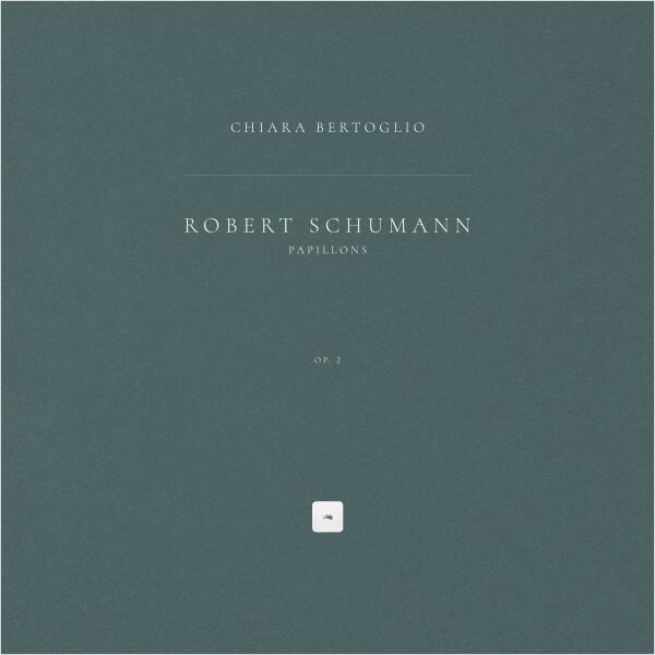 Robert Schumann, Chiara Bertoglio - Papillons, Op. 2: No. 12 in D Major. Finale