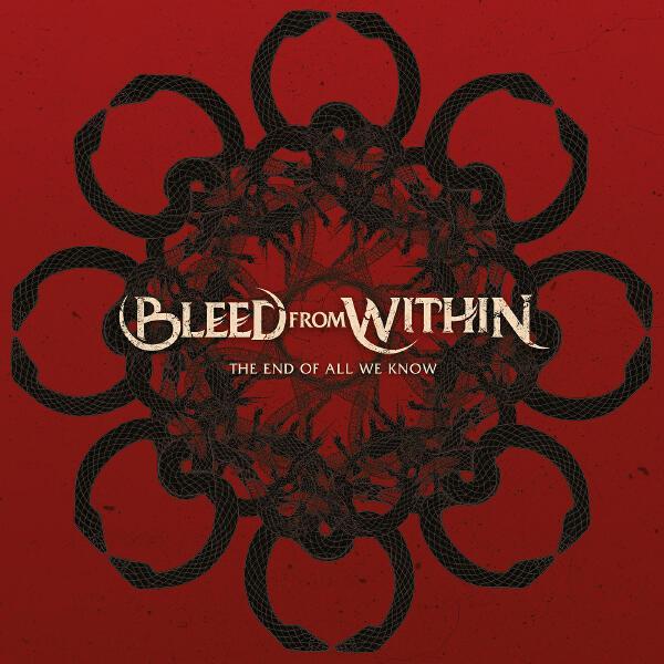 Bleed from Within - The End of All We Know