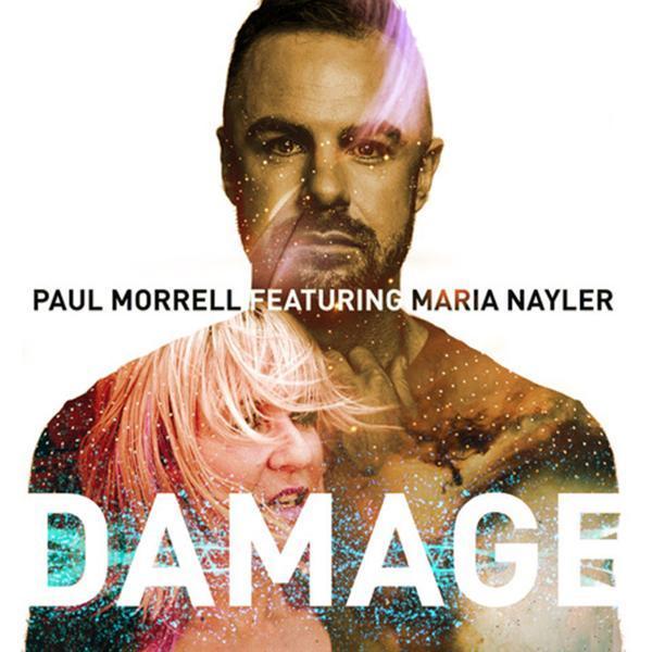 Maria Nayler, Paul Morrell - Damage (Radio Edit)