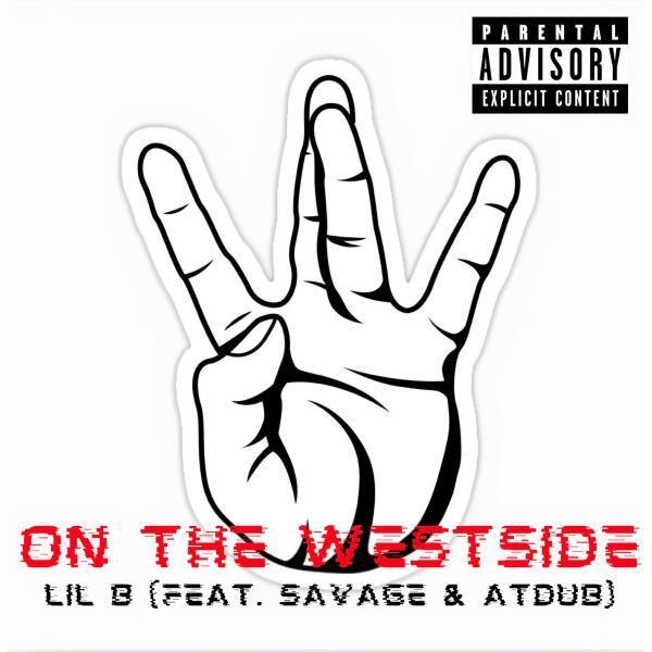 Savage - On the Westside (feat. Savage & AtDub)