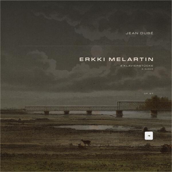 Erkki Melartin, Jean Dubé - 4 Klavierstücke, Op. 67: 3. Elegie