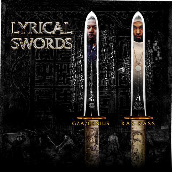 GZA/Genius, Ras Kass - Lyrical Swords
