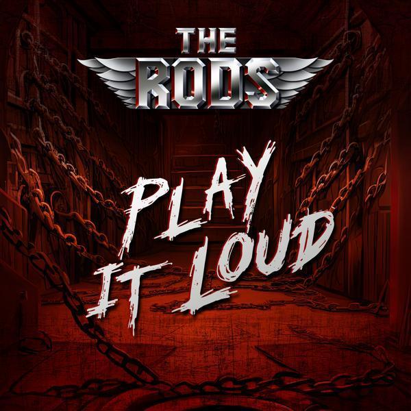 The Rods - Play It Loud
