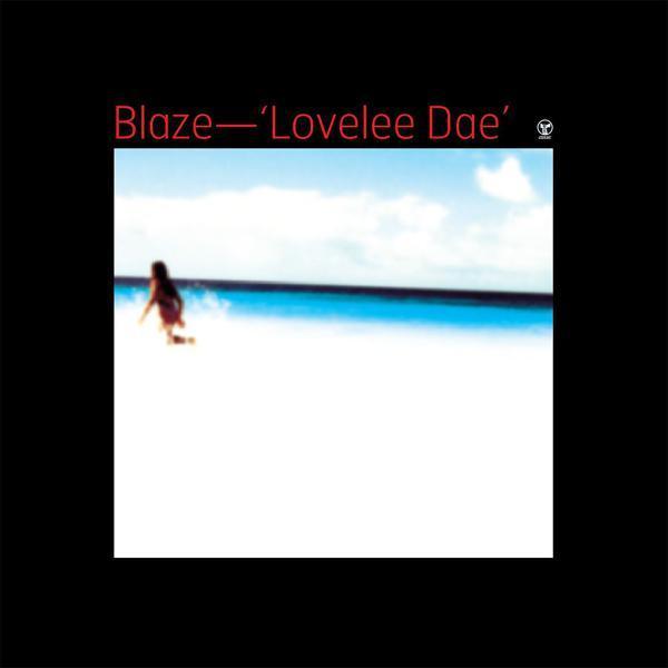 Blaze - Lovelee Dae (Original)