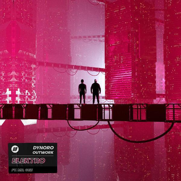 Dynoro, Outwork, Mr Gee - Elektro