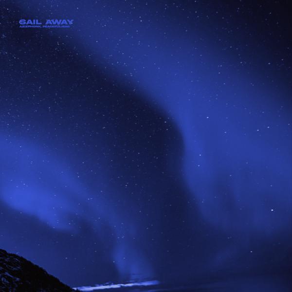 Azizphonk, peacefulisac - sail away
