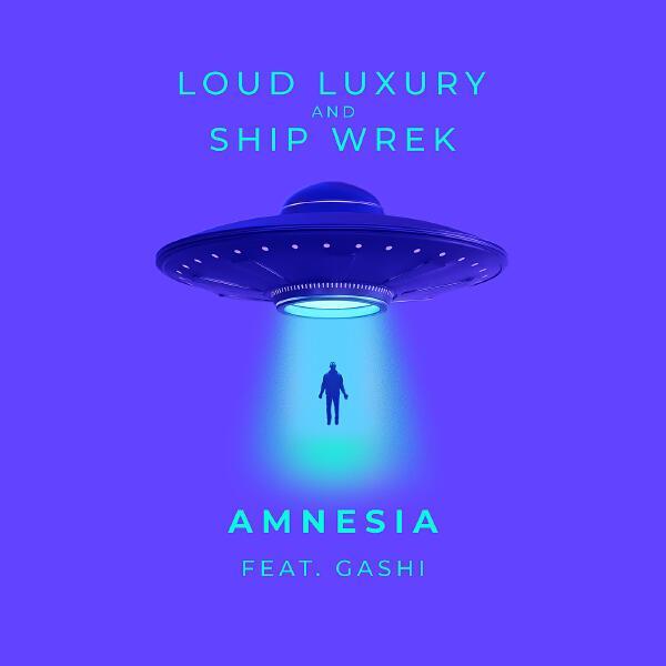Loud Luxury, Ship Wrek, GASHI - Amnesia (feat. GASHI)