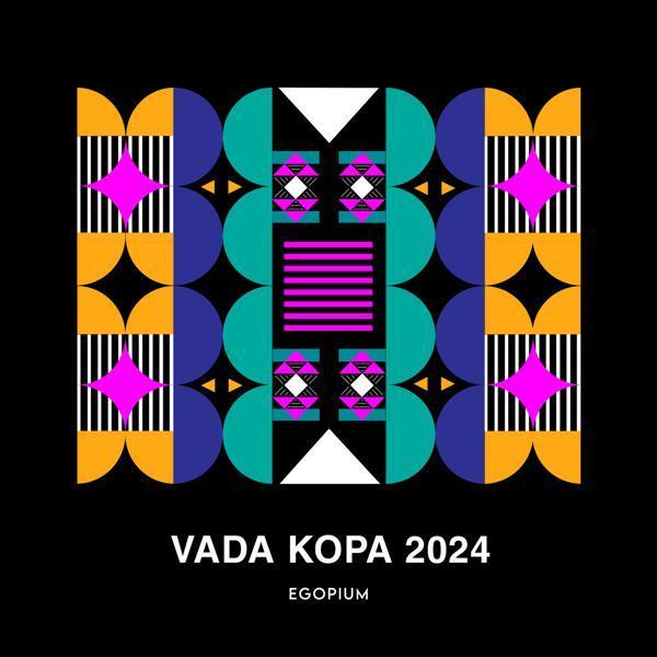 EGOPIUM - VADA KOPA 2024