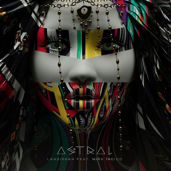 Landikhan, Niña indigo - Astral (Ed is Dead Tripped  Remix)