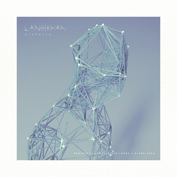 Landikhan - Ataraxia (Constantijn Lange Remix)