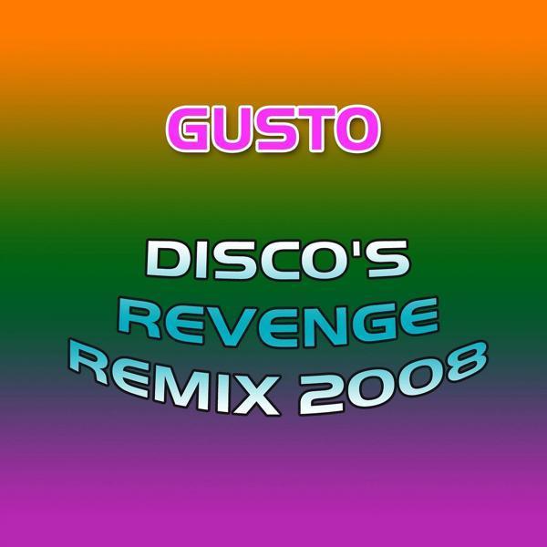Gusto - Discò S Revenge (Dominatorz Club Mix)