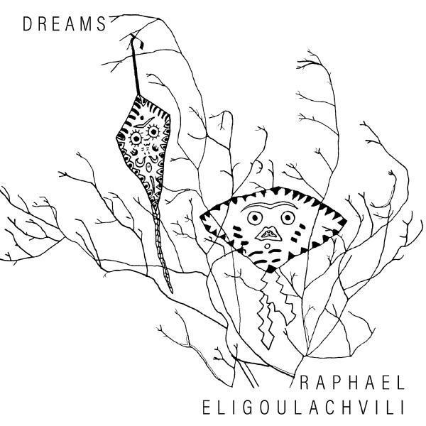Raphael Eligoulachvili - Dream #17
