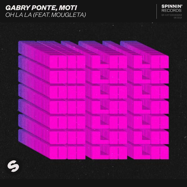 Gabry Ponte, MOTI, Mougleta - Oh La La (feat. Mougleta)