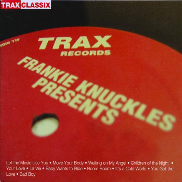 Frankie Knuckles - Bad Boy