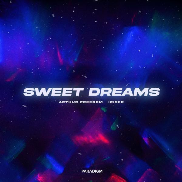 Arthur Freedom, Iriser - Sweet Dreams