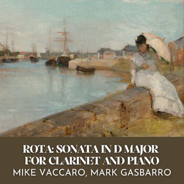 Mike Vaccaro, Mark Gasbarro - Sonata in D Major for Clarinet and Piano: II. Andante