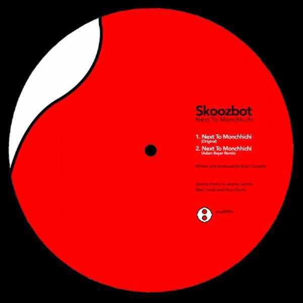 Skoozbot - Next To Monchhichi (Paco Osuna RMX)