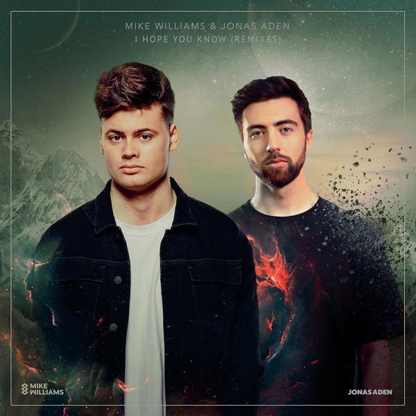Mike Williams, Jonas Aden - I Hope You Know (WENHOV Remix)