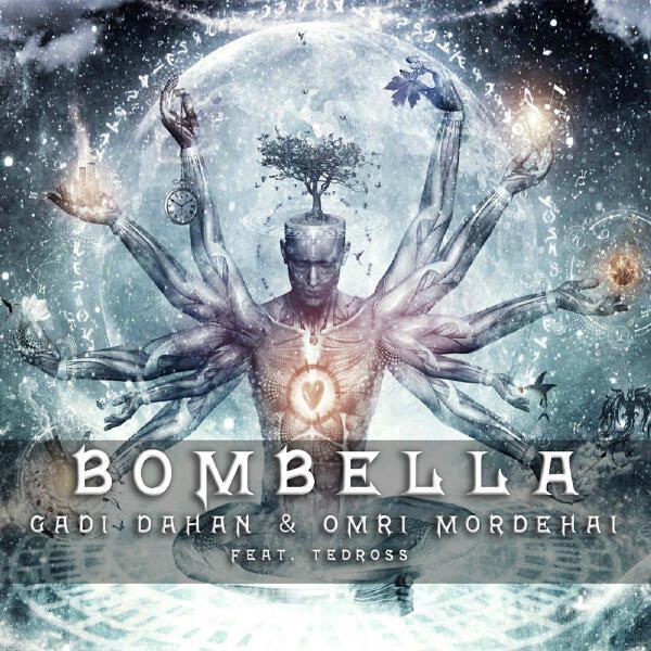Gadi Dahan, Omri Mordehai, Gadi Dahan, Omri Mordehai, Tedross - Bombella