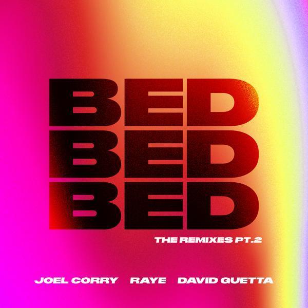 Joel Corry, Raye, David Guetta - BED (The Stickmen Remix)