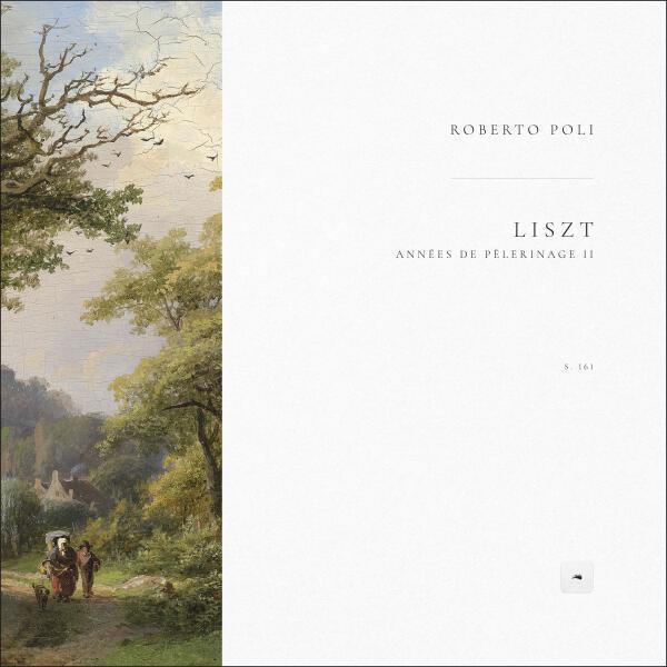 Franz Liszt, Roberto Poli - Années de pèlerinage II, S. 161: 2. Il Pensieroso, S. 161/2