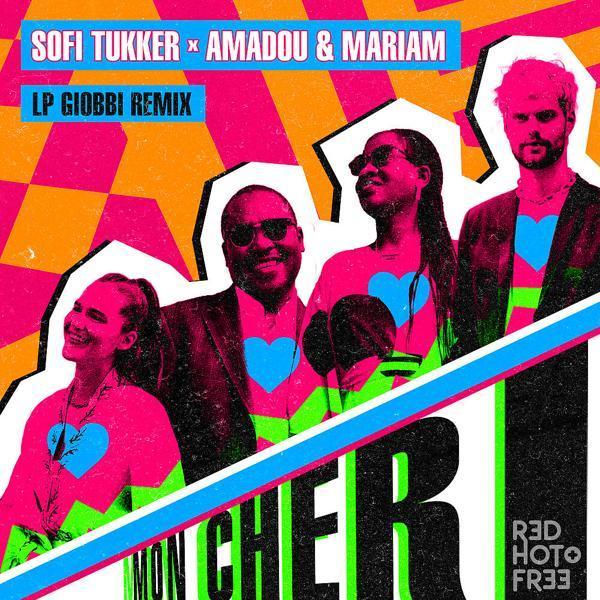 Sofi Tukker, Amadou & Mariam - Mon Cheri (LP Giobbi Remix)