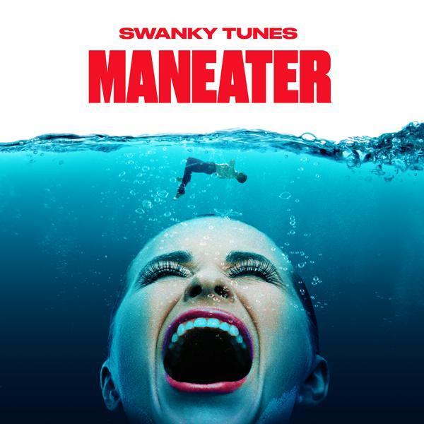 Swanky Tunes - Maneater