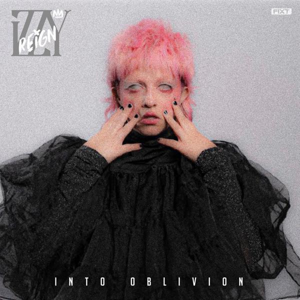 izzy reign - Into Oblivion