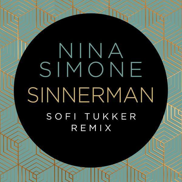 Nina Simone, Sofi Tukker - Sinnerman (Sofi Tukker Remix)