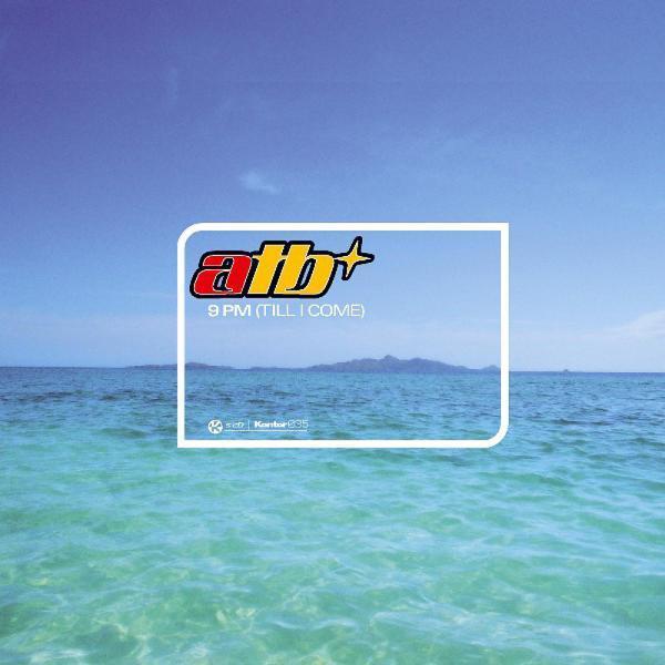 ATB - 9 PM - Till I Come (Radio Edit)