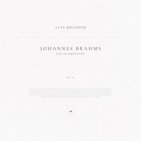 Johannes Brahms, Luis Kolodin - 8 Klavierstücke, Op. 76: No. 2 in B Minor. Capriccio. Allegretto non troppo