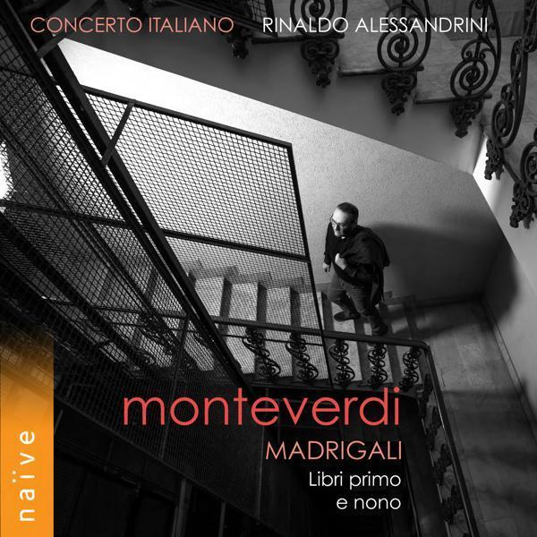 Rinaldo Alessandrini, Concerto Italiano - Il primo libro de' madrigali: Se pur non mi consenti