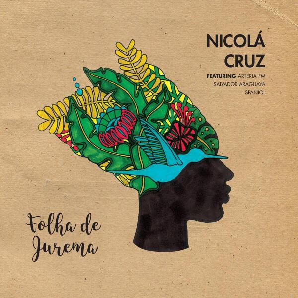 Nicola Cruz, Salvador Araguaya, Spaniol, Artéria FM - Folha de Jurema (Crussen's Creamy Cocodub)