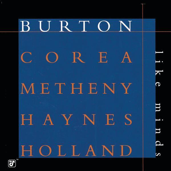 Gary Burton, Chick Corea, Pat Metheny, Roy Haynes, Dave Holland - Country Roads (Album Version)