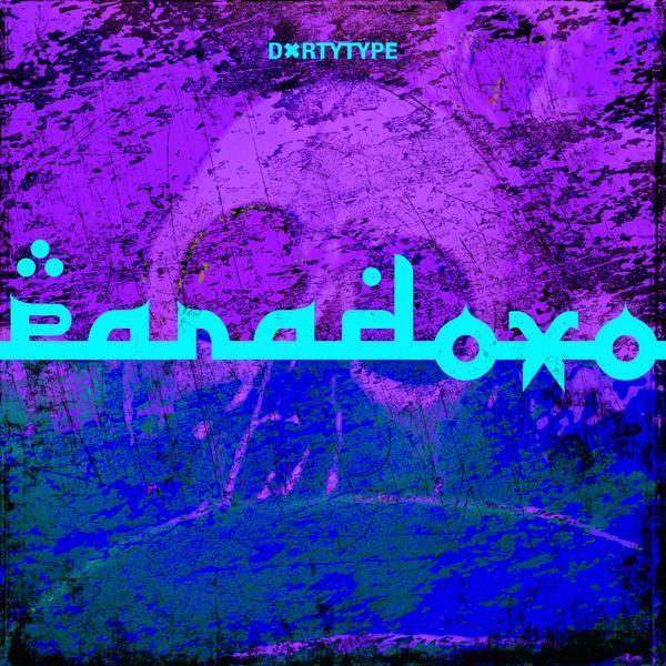 DXRTYTYPE - Paradoxo