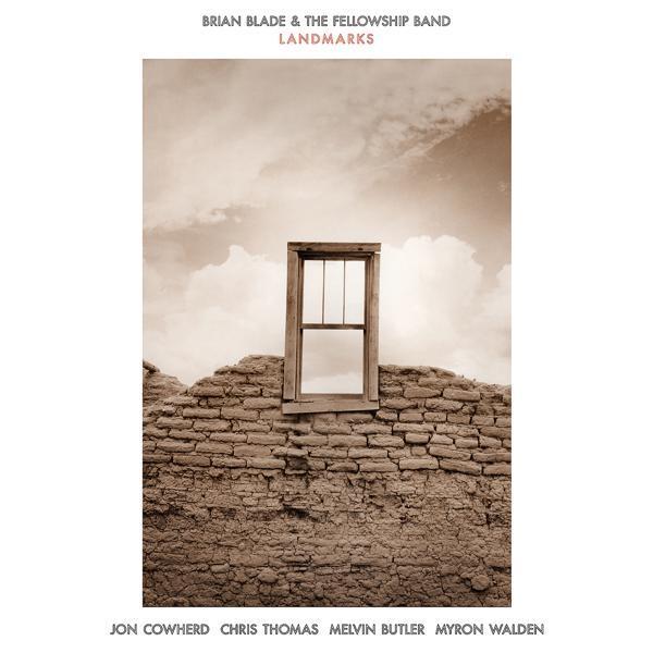 Brian Blade & The Fellowship Band - Ark.La.Tex.