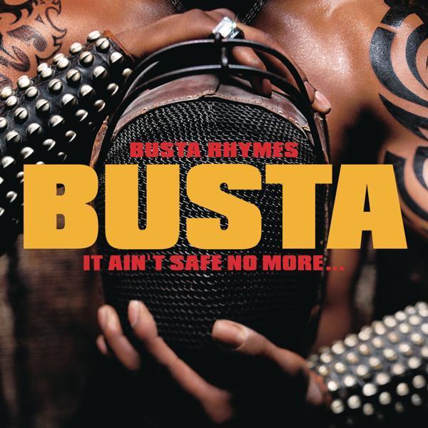 Busta Rhymes, Meka - It Ain't Safe No More