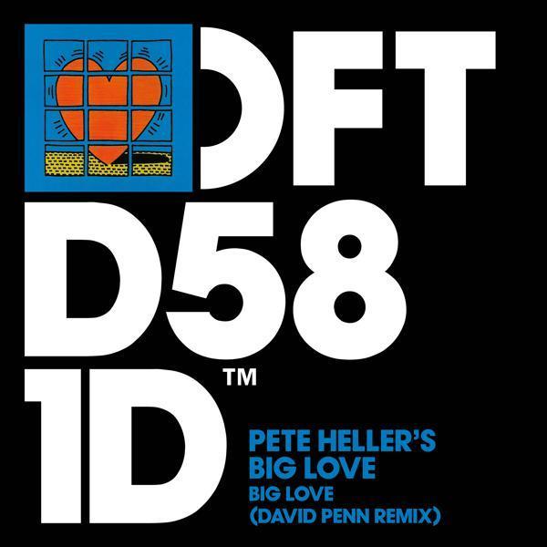 Pete Heller's Big Love - Big Love (David Penn Remix)