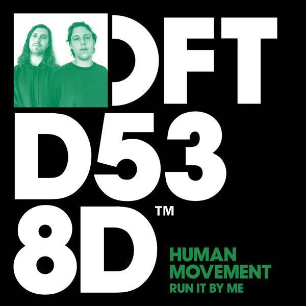 Human Movement, Eliot Porter - Run It By Me (feat. Eliot Porter) [Extended Version]