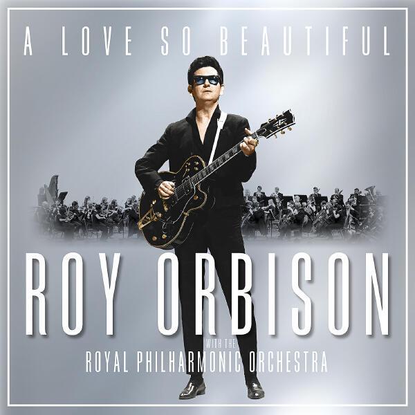 Roy Orbison - Dream Baby (with The Royal Philharmonic Orchestra)