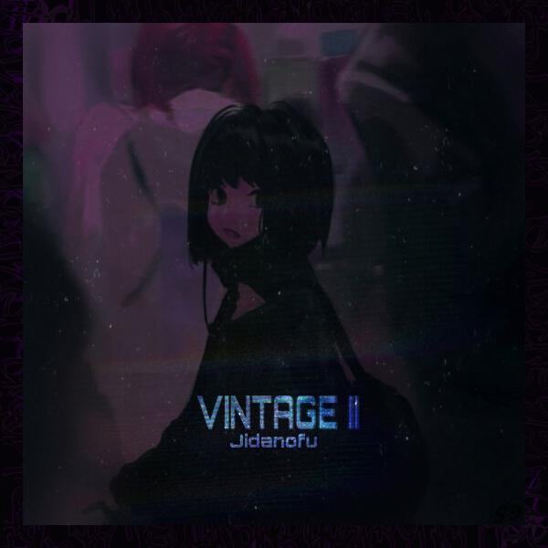 Jidanofu - Vintage II
