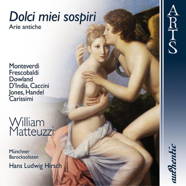 Münchner Barocksolisten, Hans Ludwig Hirsch, William Matteuzzi, Hubert Hoffmann - First Booke of Songs, No. 9: Go crystal tears