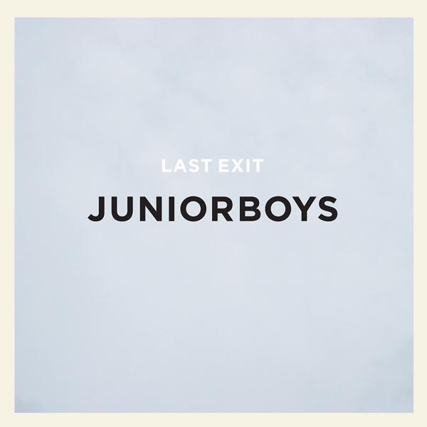 Junior Boys - Teach Me How To Fight