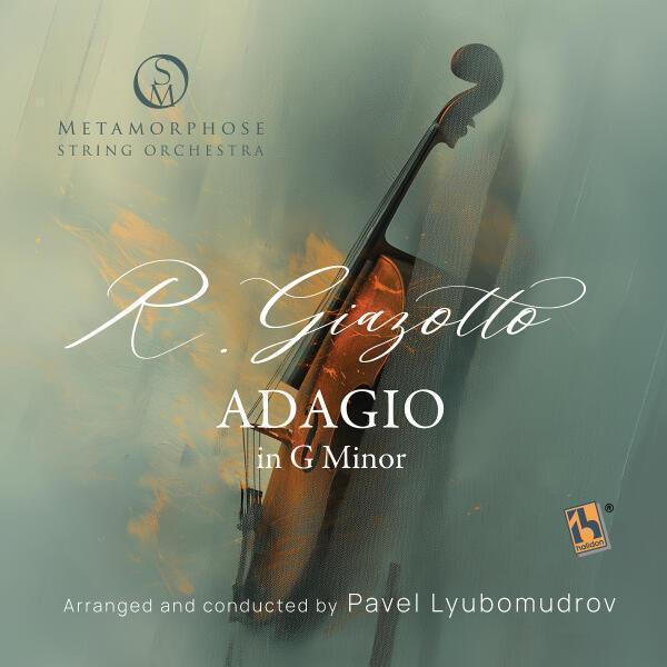 Metamorphose String Orchestra, Pavel Lyubomudrov - Adagio in G Minor "Albinoni's Adagio" (Arr. for String Orchestra by P. Lyubomudrov)